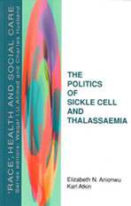 The Politics of Sickle Cell and Thalassaemia