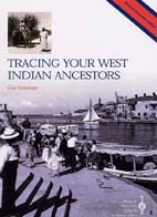 TRACING YOUR WEST INDIAN ANCESTORS